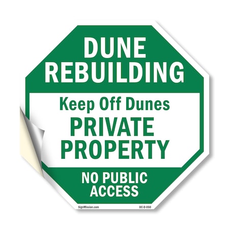 Signmission Dune Rebuilding Keep Off Dunes Priv, 10 Inch X 10 Inch, Vinyl Decal OC-D-10-50