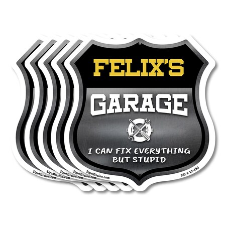 Signmission Felix's Garage I Can Fix Everything But Stupid, 12 inch X 12 inch, Aluminum Metal Sign, 5PK SHI-A-5Pack-12-490-FELIX
