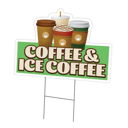 Signmission Coffee & Ice Coffee Die Cut Yard & Stake plastic coroplast window, 1824-Coffee & Ice Coffee C-DC-1824-Coffee And Ice Coffee19