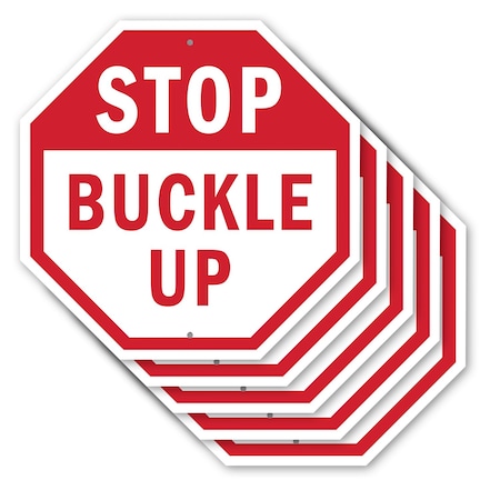 Signmission Stop Buckle Up, 10 inch X 10 inch, Aluminum Metal Signs, 5PK OC-A-5Pack-10-30