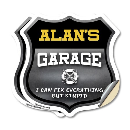 Signmission Alan's Garage I Can Fix Everything But Stupid, 6 inch X 6 inch, Vinyl Decal, 2PK SHI-D-2PACK-6-490-ALAN