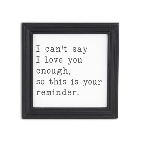 Homeroots Black And White I Cant Say I Love You Enough Black Framed Print Wall Art 569563