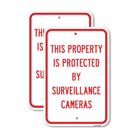 Signmission Property Protected By Surveillance Cameras, 12'' X 18'' 2 Signs, Heavy Gauge Aluminum, 2PK A-1218-2PACK-24812