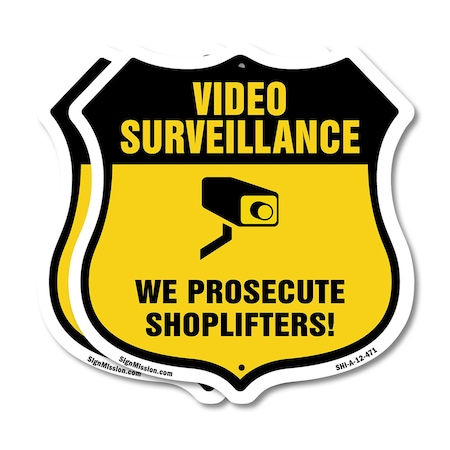 Signmission Video Surveillance Shield Sign We Prosec, 12 inch X 12 inch, Aluminum Metal Sign, 2PK SHI-A-2PACK-12-471