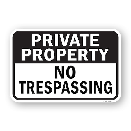 Signmission Private Property No Trespassing No. 2, Heavy-Gauge Aluminum, 18" H, A-1824-24836 A-1824-24836