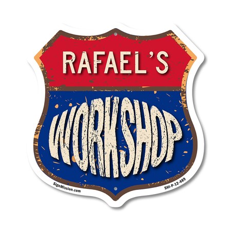 Signmission Rafael's Workshop, 12 Inch X 12 Inch, Plastic Sign SHI-P-12-489-RAFAEL