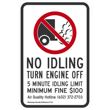 Lyle No Idling, Turn Engine Off, 5 Minute Idling Limit, 12x18, High Intensity Prismatic, White G-4089-HI_12x18