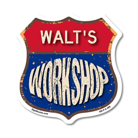 Signmission Walt's Workshop, 6 Inch X 6 Inch, Plastic Sign SHI-P-6-489-WALT