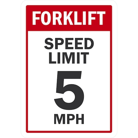 Lyle Forklift, Speed Limit 5 MPH, 7x10, Engineer Grade, White G-16990-EG_7x10