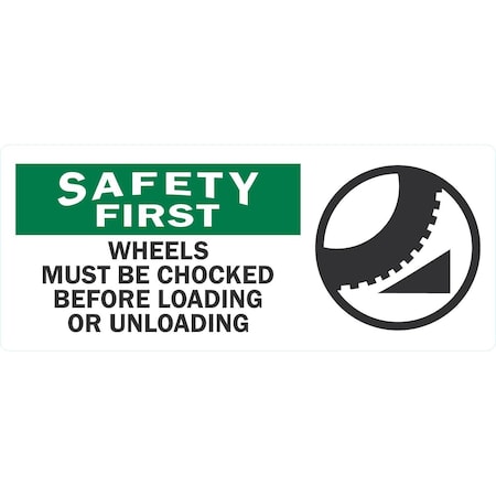 Lyle Wheels Must Be Chocked Before Loading Or Unloading (with gra, 24x10, Non-Reflective, White G-11491-ND_24x10