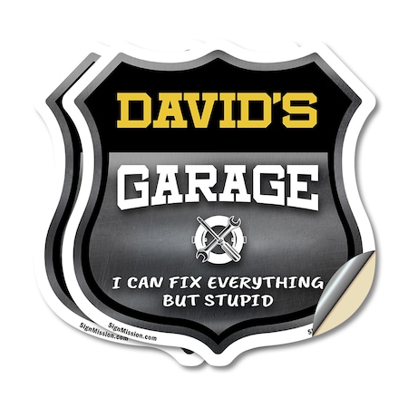 Signmission David's Garage I Can Fix Everything But Stupid, 6 inch X 6 inch, Vinyl Decal, 2PK SHI-D-2PACK-6-490-DAVID