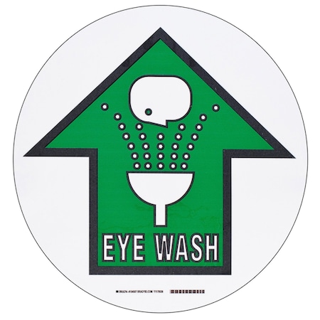 Brady Floor Safety Eye Wash Sign, 17in Dia x 0.011in D, Polyester 104507
