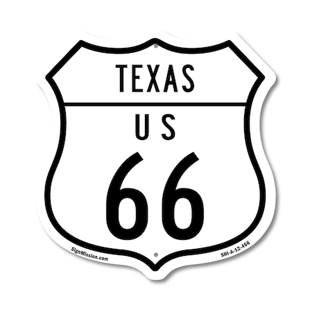 Signmission Texas Route Marker Shield Sign Us 66, 12 Inch X 12 Inch, Aluminum Metal Sign SHI-A-12-466