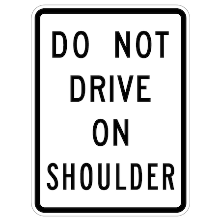 Sign Solutions Usa Traffic Sign, 48 in Width, Aluminum Sign, Vertical Rectangle DUS10DWT4860R4-17