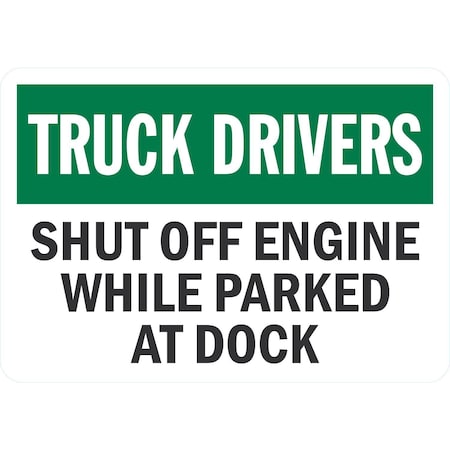 Lyle Truck Drivers Shut Off Engine While Parked At Dock, 10x7, Non-Reflective, White G-1806-ND_10x7