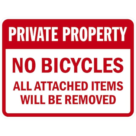 Lyle Private Property No Bicylces All Attached Items, 24x18, Non-Reflective, White G-12170-NA_24x18