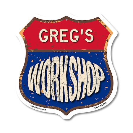 Signmission Greg's Workshop, 18 Inch X 18 Inch, Plastic Sign SHI-P-18-489-GREG