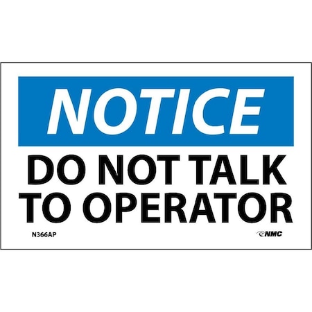 Nmc Notice Do Not Talk To Operator Label, Pk5 N366AP