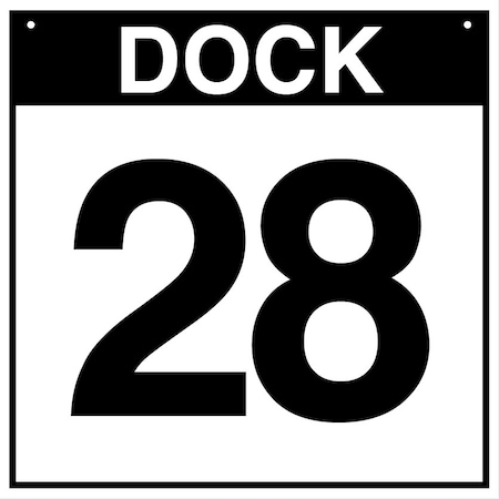 5S Supplies Loading Dock 28 Sign - ALM - 18in x 18in DOCK28-ALM-1818