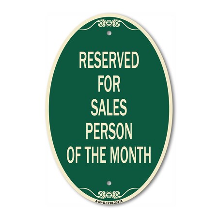 Signmission Reserved for Salesperson of the Month, 12 Inch X 18 Inch Architectural Oval, Heavy Gauge Aluminum A-OV-G-1218-23174