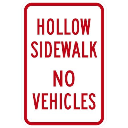 Lyle Hollow Sidewalk No Vehicles, 12x18, Engineer Grade, White G-3160-EG_12x18