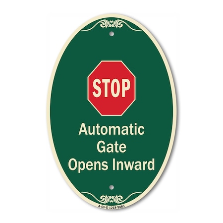 Signmission Stop Automatic Gate Opens Inward With Symbol, 12 In X 18 In Architectural Oval, Heavy Gauge Aluminum A-OV-G-1218-9885