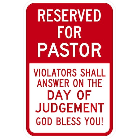 Lyle Reserved For Pastor Violators Shall Answer On The Day, 12x18, Non-Reflective, White G-4757-NA_12x18