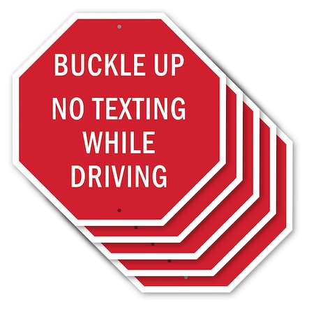 Signmission Buckle Up No Texting While Driving, 10 inch X 10 inch, Aluminum Metal Signs, 5PK OC-A-5Pack-10-29