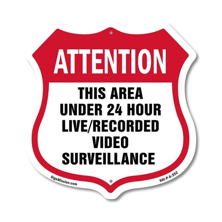 Signmission 24 Hour Surveillance Shield Sign Attenti, 6 Inch X 6 Inch, Plastic Sign SHI-P-6-352