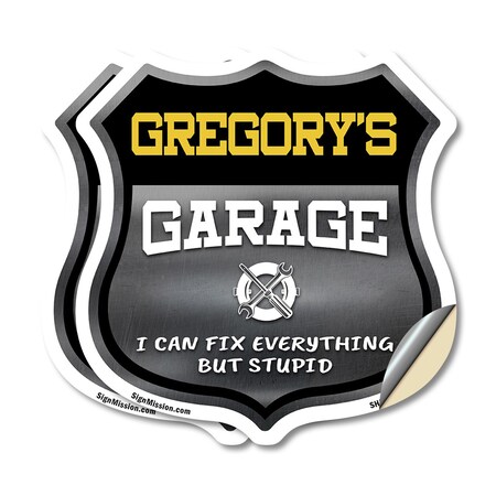 Signmission Gregory's Garage I Can Fix Everything But Stupid, 18 inch X 18 inch, Vinyl Decal, 2PK SHI-D-2PACK-18-490-GREGORY