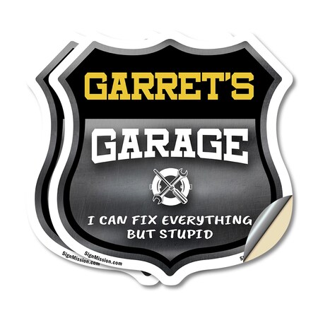 Signmission Garret's Garage I Can Fix Everything But Stupid, 4 inch X 4 inch, Vinyl Decal, 2PK SHI-D-2PACK-4-490-GARRET