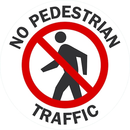 Lyle No Pedestrian Traffic with Clipart, Circle Floor Sign, 9x9, Non-Reflective, White G-17568-FRD_9x9
