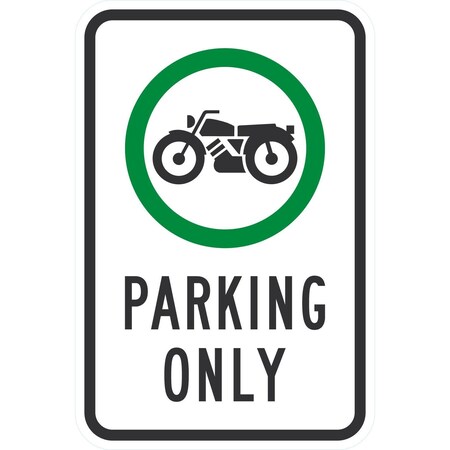 Lyle Motorcycle Parking Only (W/Sym), 12x18, Non-Reflective, White G-4815-NA_12x18
