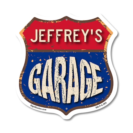 Signmission Jeffrey's Garage, 6 Inch X 6 Inch, Plastic Sign SHI-P-6-383-JEFFREY
