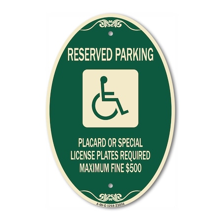 Signmission Reserved Parking Placard or Special License P, 12 In X 18 In Architectural, Heavy Gauge Aluminum A-OV-G-1218-23056