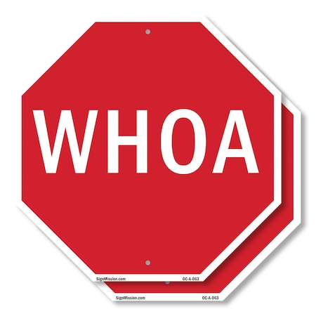 Signmission Whoa, 10 inch X 10 inch, Aluminum Metal Signs, 2PK OC-A-2PACK-10-63
