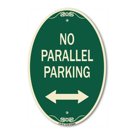 Signmission No Parallel Parking with Bidirectional Arrow, 12 In X 18 In Architectural Oval, Heavy Gauge Aluminum A-OV-G-1218-23820