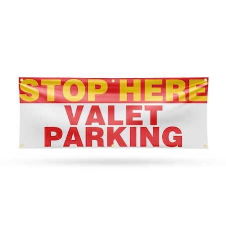Signmission Stop Here Valet Parking, 24 Inch x 72 Inch, Vinyl Banner B-72-30867