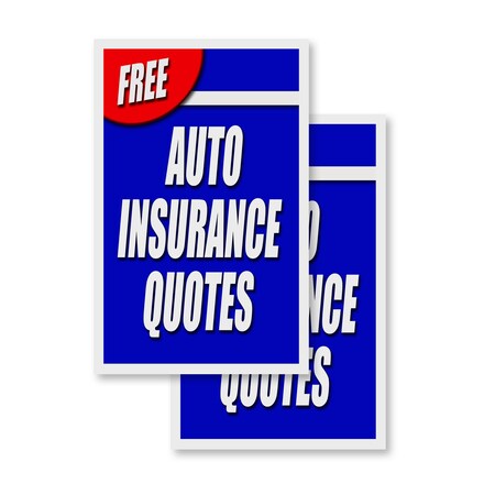 Signmission Free Auto Insurance Quotes, Vinyl Decals Only 24 Inch x 36 Inch, Vinyl Decal, 2PK DSB-2436-2PACK-FreeAutoInsuranceQuotes