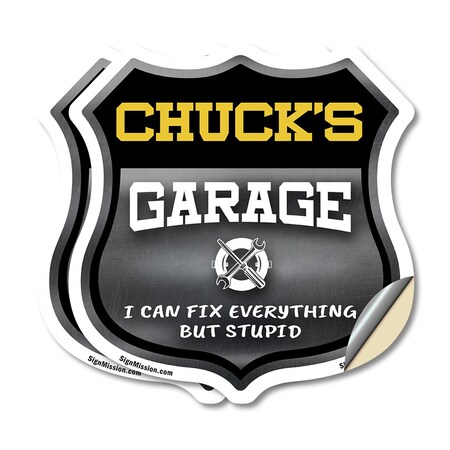 Signmission Chuck's Garage I Can Fix Everything But Stupid, 4 inch X 4 inch, Vinyl Decal, 2PK SHI-D-2PACK-4-490-CHUCK