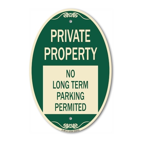 Signmission Private Property - No Long-Term Parking Permi, 12 In X 18 In Architectural, Heavy Gauge Aluminum A-OV-G-1218-23253