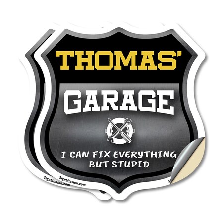 Signmission Thomas's Garage I Can Fix Everything But Stupid, 4 inch X 4 inch, Vinyl Decal, 2PK SHI-D-2PACK-4-490-THOMAS