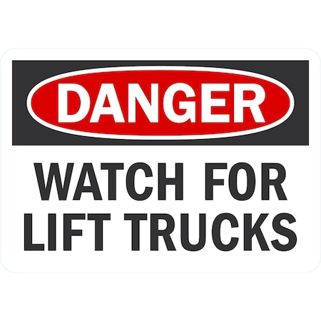 Lyle Danger Watch For Lift Trucks, 10x7, Non-Reflective, White G-1766-ND_10x7