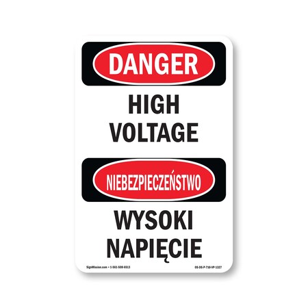 Signmission OSHA Danger Sign, 10" Height, Rigid Plastic, High Voltage Bilingual, VP-1327 OS-DS-P-710-VP-1327