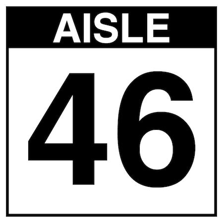 5S Supplies Warehouse Aisle 46 Sign - 8in x 8in - SINGLE - BRKT - PVC AISLE46-8X8-SINGLE-BRKT
