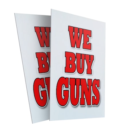 Signmission We Buy Guns, Plastic Signs Only 24 Inch x 36 Inch, Corrugated Plastic, 2PK CSB-2436-2PACK-WeBuyGuns