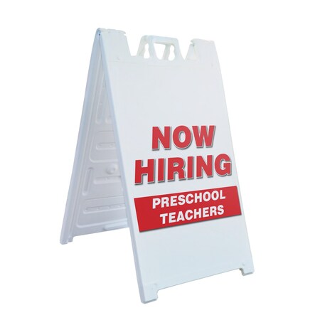 Signmission Preschool Teachers, A-Frame & 2 Sign Inserts, Heavy-Duty Plastic Frame SBHD-C-2436-PRESCHOOL TEACHERS