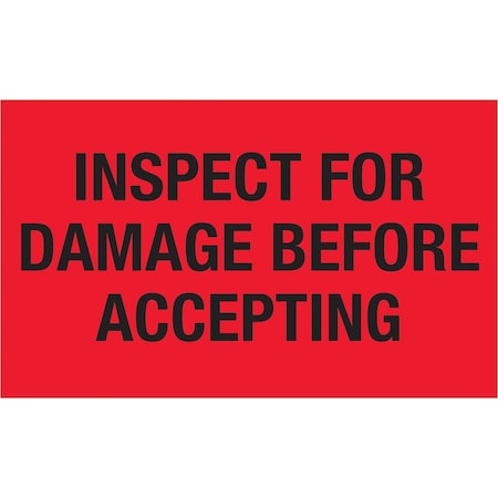 Tape Logic Labels, "Inspect For Damage Before Accepting", 3" x 5", Fluorescent Red, 500/Roll DL1219