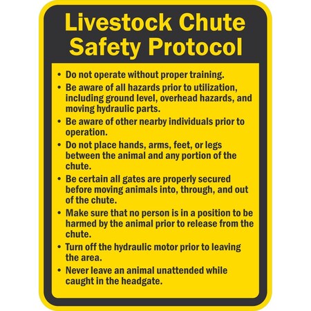 Lyle Livestock Chute Safety Protocol Do Not Operate Without, 18x24, Non-Reflective, Yellow G-11148-NA_18x24