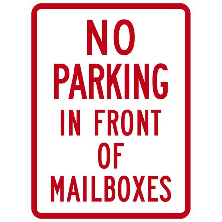 Lyle No Parking In Front Of Mailboxes, 18x24, High Intensity Prismatic, White G-10553-HI_18x24